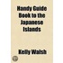 Handy Guide Book To The Japanese Islands