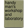 Handy Man's Workshop And Laboratory door Larry Bond