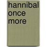 Hannibal Once More door Douglas William Freshfield