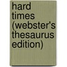 Hard Times (Webster's Thesaurus Edition) by Reference Icon Reference