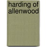 Harding Of Allenwood by Harold Blindloss