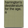 Harrington's Desideratum For The Age, A door George Fellows Harrington