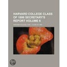 Harvard College Class Of 1886 Secretary' by Harvard College Class of 1886