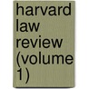 Harvard Law Review (Volume 1) door Unknown Author