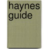 Haynes Guide door Jack Ellis Haynes