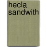 Hecla Sandwith by Edward Abram Uffington Valentine