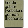 Hedda Gabler (Webster's German Thesaurus by Reference Icon Reference