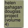 Helen Gahagan Douglas Project (Volume 4) by Helen Gahagan Douglas