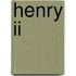 Henry Ii