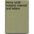 Henry Scott Holland; Memoir And Letters