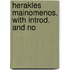 Herakles Mainomenos. With Introd. And No