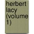 Herbert Lacy (Volume 1)