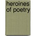 Heroines Of Poetry