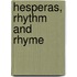 Hesperas, Rhythm And Rhyme