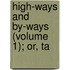 High-Ways And By-Ways (Volume 1); Or, Ta