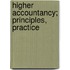 Higher Accountancy; Principles, Practice