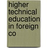 Higher Technical Education In Foreign Co door Anna Tolman Smith