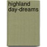 Highland Day-Dreams