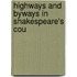Highways And Byways In Shakespeare's Cou