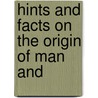Hints And Facts On The Origin Of Man And door Pius Melia