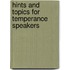 Hints And Topics For Temperance Speakers