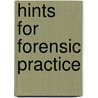 Hints For Forensic Practice by Theodore Frelinghuysen Demarest