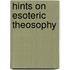Hints On Esoteric Theosophy