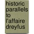 Historic Parallels To L'Affaire Dreyfus