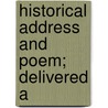 Historical Address And Poem; Delivered A door Judy Reading