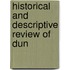 Historical And Descriptive Review Of Dun