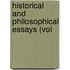 Historical And Philosophical Essays (Vol