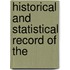 Historical And Statistical Record Of The