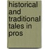 Historical And Traditional Tales In Pros