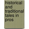 Historical And Traditional Tales In Pros door John Nicholson