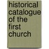 Historical Catalogue Of The First Church