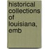 Historical Collections Of Louisiana, Emb