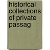 Historical Collections Of Private Passag by John Rushworth
