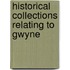 Historical Collections Relating To Gwyne