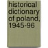 Historical Dictionary Of Poland, 1945-96