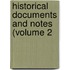Historical Documents And Notes (Volume 2
