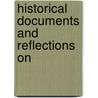 Historical Documents And Reflections On door Louis