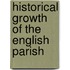 Historical Growth Of The English Parish