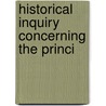 Historical Inquiry Concerning The Princi door Joshua Wilson