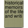 Historical Memoirs Of The Life And Writi door William Whiston