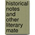 Historical Notes And Other Literary Mate