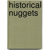 Historical Nuggets door Baron Thomas Babington Macaulay Macaulay