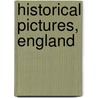 Historical Pictures, England door David England