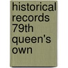 Historical Records 79th Queen's Own door Cameron Highlanders