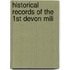 Historical Records Of The 1st Devon Mili