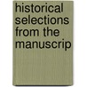 Historical Selections From The Manuscrip door John Lauder Fountainhall